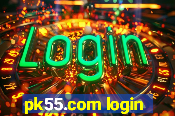 pk55.com login